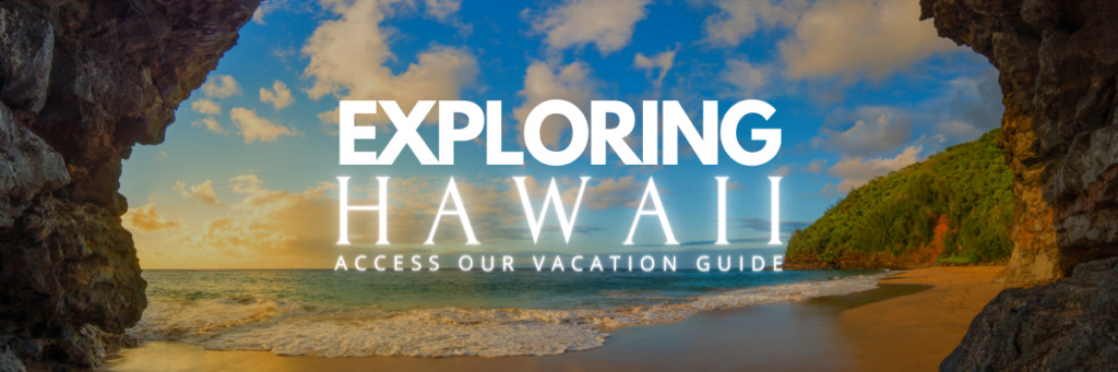 Your Guide to the Ultimate Hawaii Bucket List